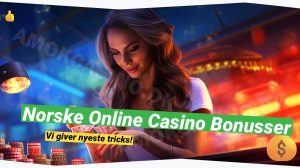 Hvorfor Norge Har Overlegne Casino Bonusser