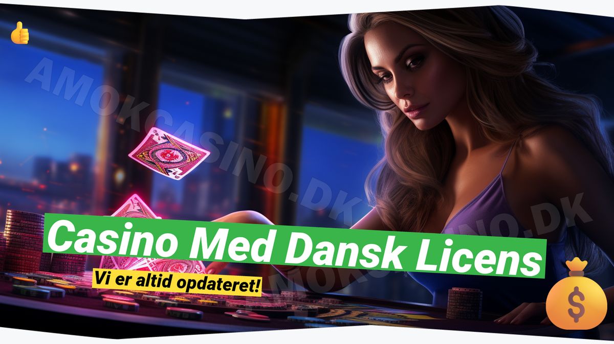 Fordele & Ulemper ved Casinoer med Dansk Licens